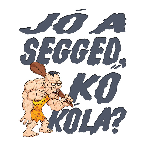 Jó a segged, kő kóla?-Baba Body