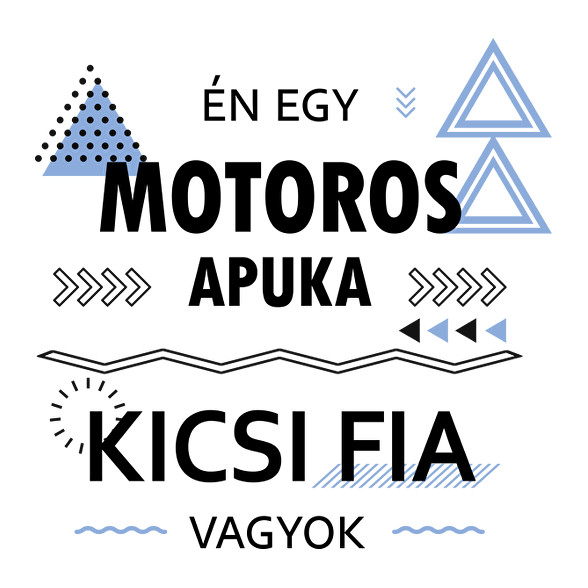 Én egy motoros apuka kicsi fia vagyok-Baba Body