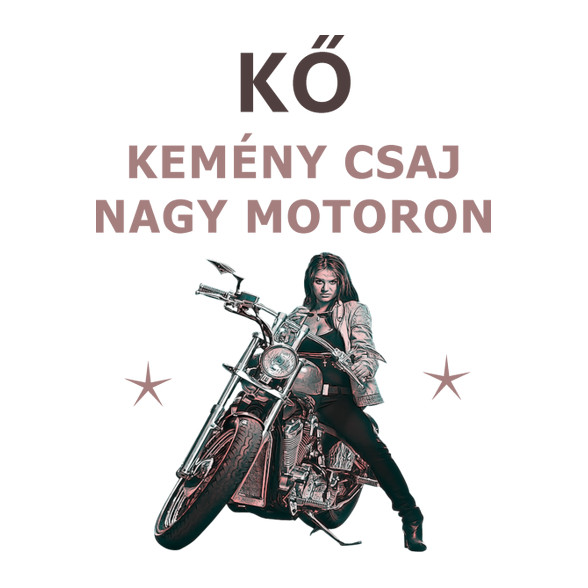 KŐ KEMÉNY CSAJ NAGY MOTORON-Szájmaszk