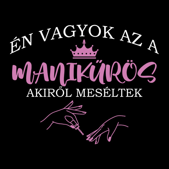 Akiről meséltek - Manikűrös-Kitűző, hűtőmágnes