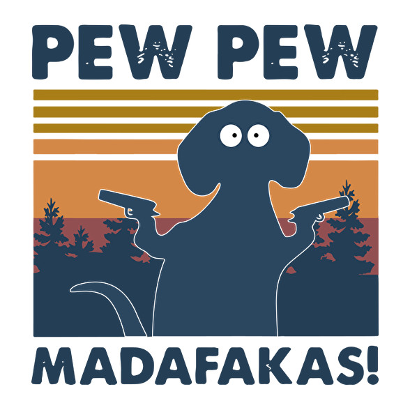 Pew pew madafakas kutya-Kitűző, hűtőmágnes