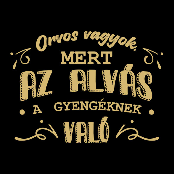 Az alvás a gyengéknek való - Orvos-Kötény