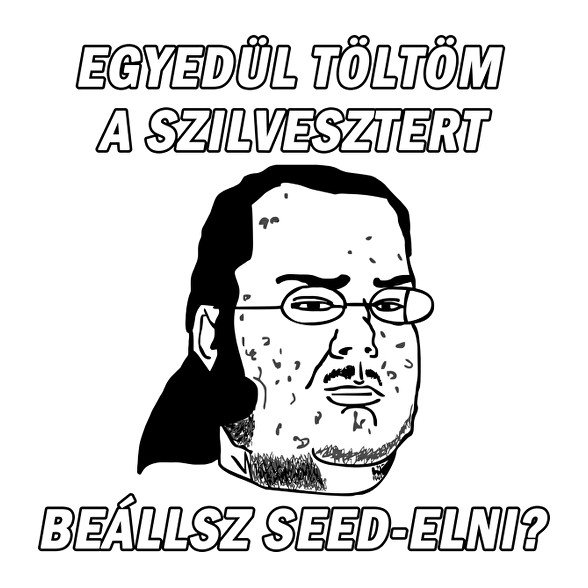 Beállsz Seed-elni?-Vászonkép