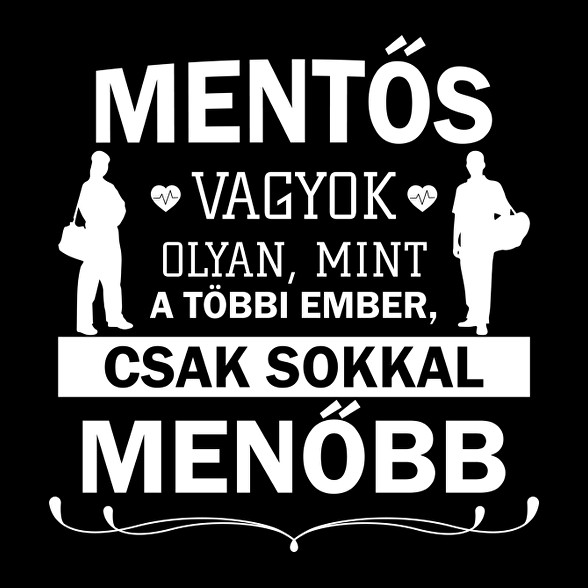 Mentős vagyok - Menő-Vászonkép