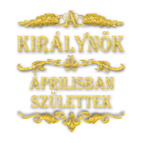 A királynők áprilisban születtek-Vászonkép