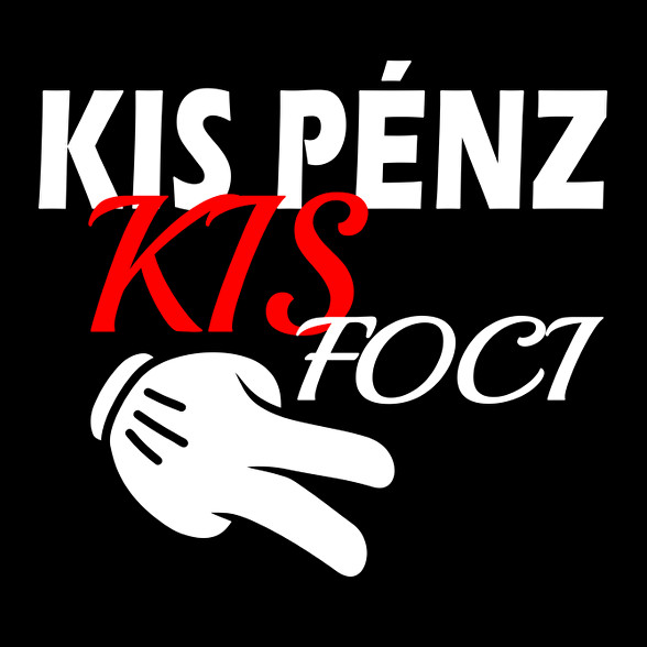 Kis Pénz...-Oversized póló