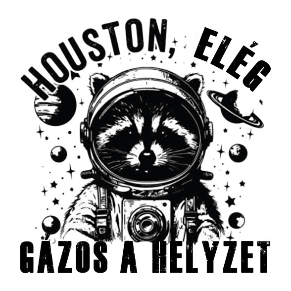 Houston, elég gázos a helyzet!-Oversized póló