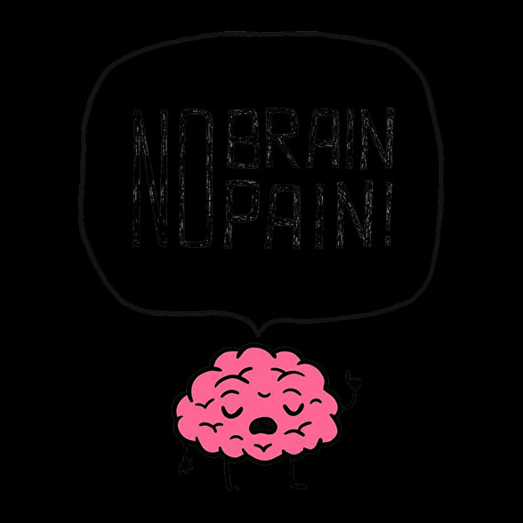 no brain no pain-Oversized póló