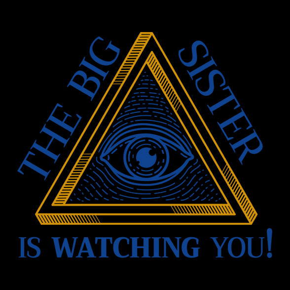 The big sister is watching you!-Oversized póló