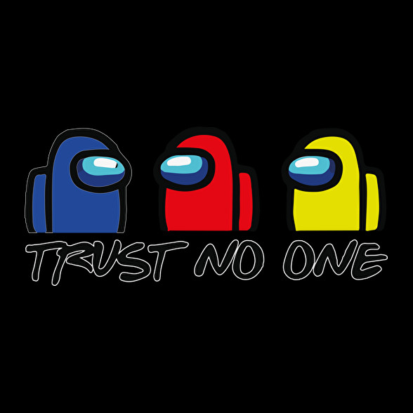 Among us trust no one - ne bízz senkiben -Oversized póló