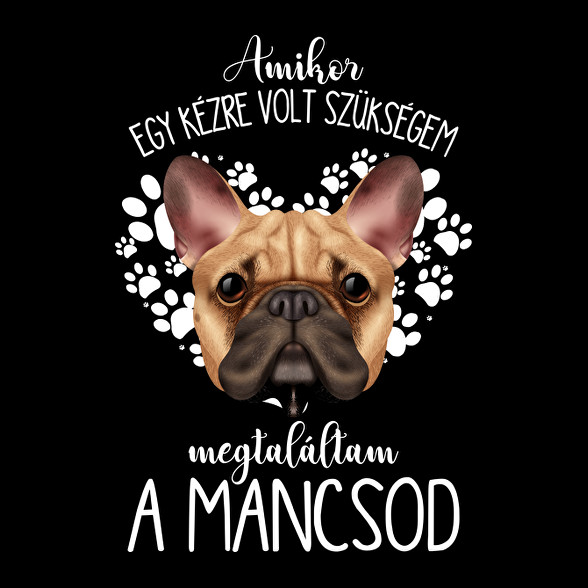 Megtaláltam a mancsod - French Bulldog-Oversized póló