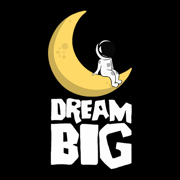 Dream Big-Oversized póló