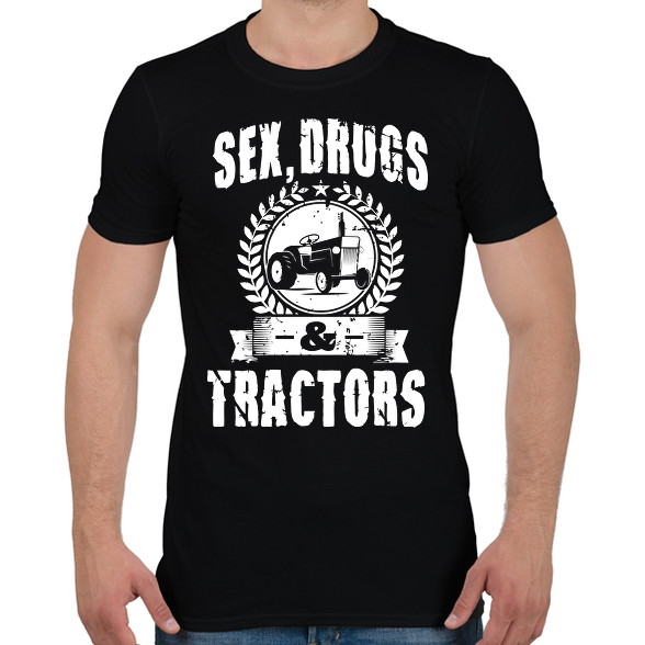 sex drugs tractors-Férfi póló