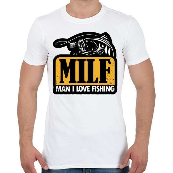 MILF - Man I Love Fishing-Férfi póló