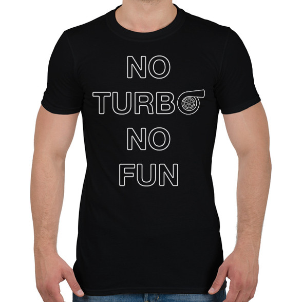 No Turbo No Fun-Férfi póló