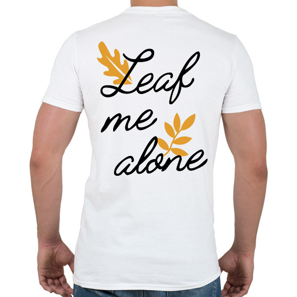 Leaf me alone-Férfi póló