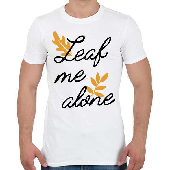 Leaf me alone-Férfi póló