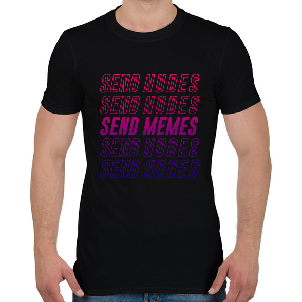 Send Memes-Férfi póló