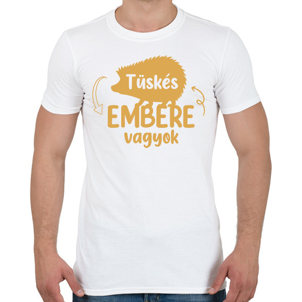 Tüskés embere vagyok - Névvel-Férfi póló