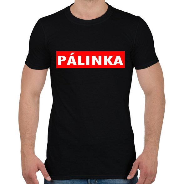 Pálinka is life-Férfi póló