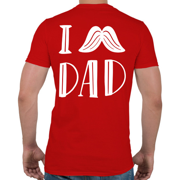 I Love Dad-Férfi póló