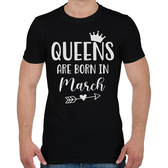 QUEENS are born in March-Férfi póló