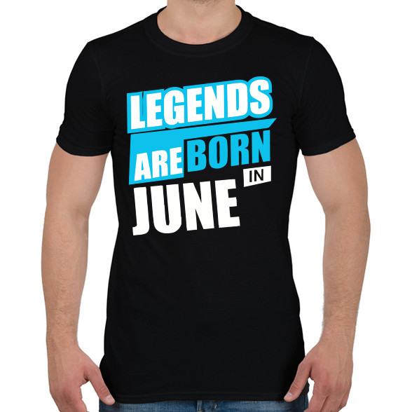 A legendák júniusban születnek-Férfi póló