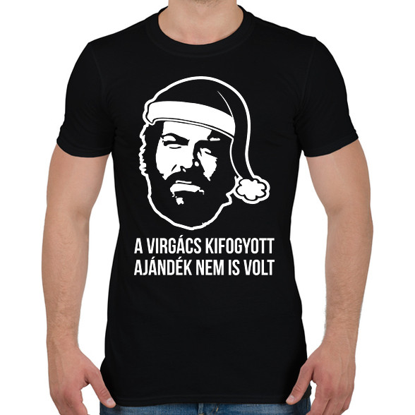 A virgács kifogyott ajándék nem is volt Bud Spencer póló-Férfi póló