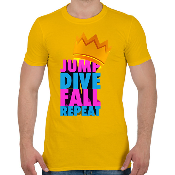 jump dive fall reapeat-Férfi póló