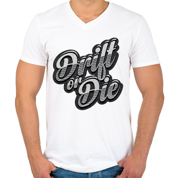 Drift or Die-Férfi V-nyakú póló