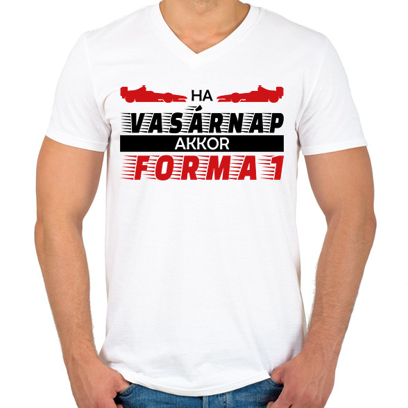 Vasárnap - Forma 1-Férfi V-nyakú póló