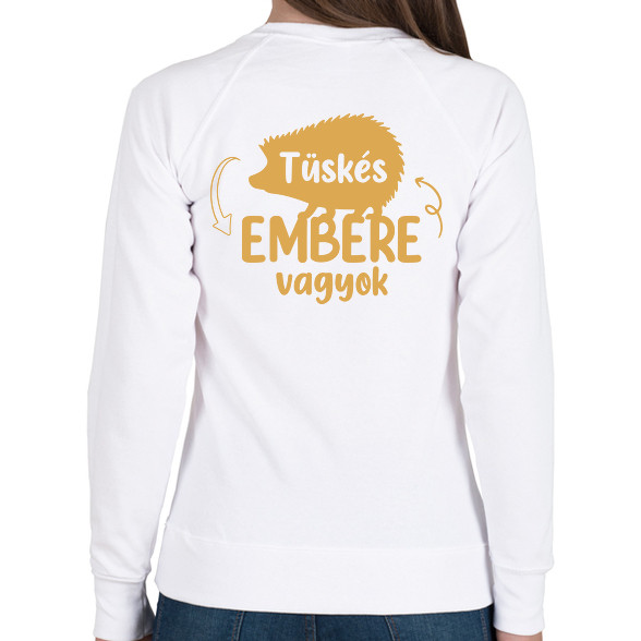 Tüskés embere vagyok - Névvel-Női pulóver