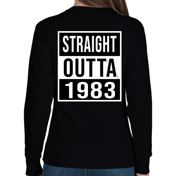 Straight Outta 1983-Női pulóver