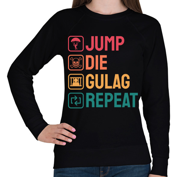 Jump, Die, Gulag, Repeat-Női pulóver