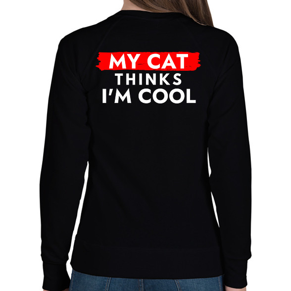 My cat thinks I'm Cool-Női pulóver