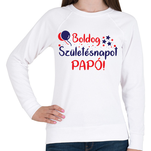 Boldog születésnapot papó-Női pulóver