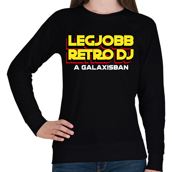 LEGJOBB RETRO DJ A GALAXISBAN-Női pulóver