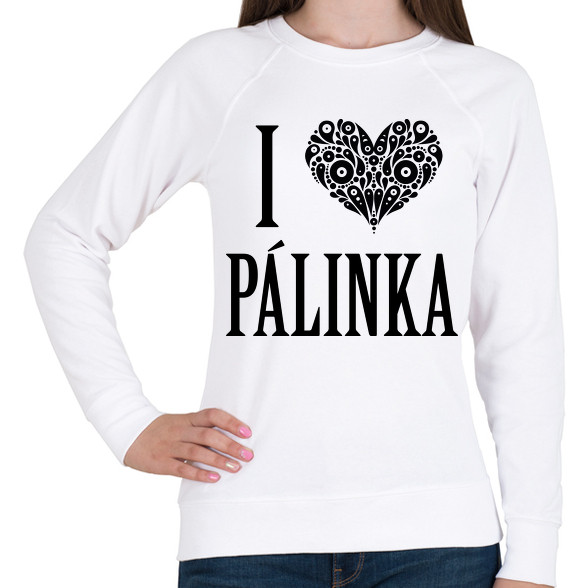 I Love Pálinka-Női pulóver