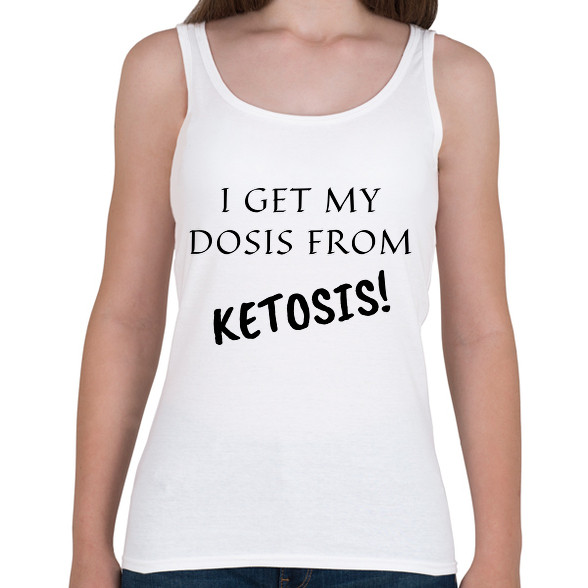 I get my dosis from Ketosis-Női atléta