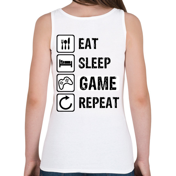 Eat, Sleep, Game, Repeat-Női atléta