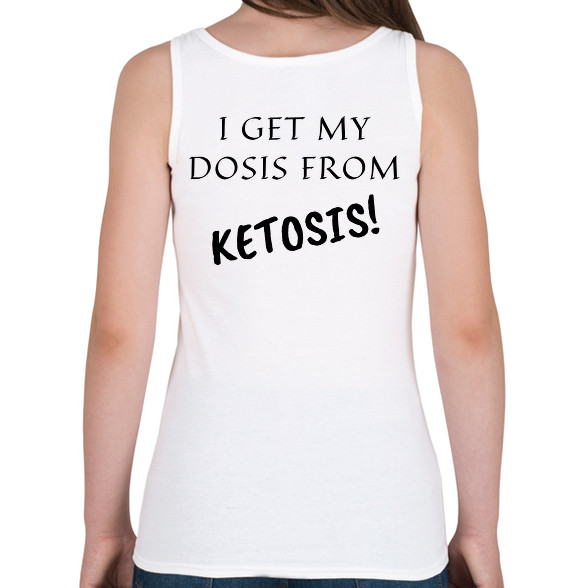 I get my dosis from Ketosis-Női atléta