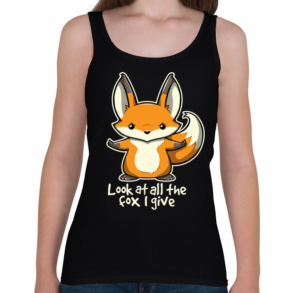 Look At All The Fox I Give-Női atléta