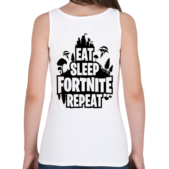 Eat Sleep Fortnite Repeat Style - Fekete-Női atléta