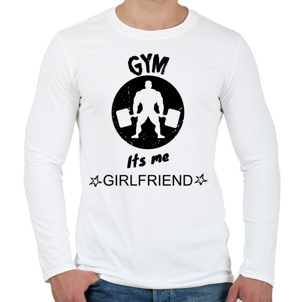 GYM ITS ME GIRLFRIEND-Férfi hosszú ujjú póló