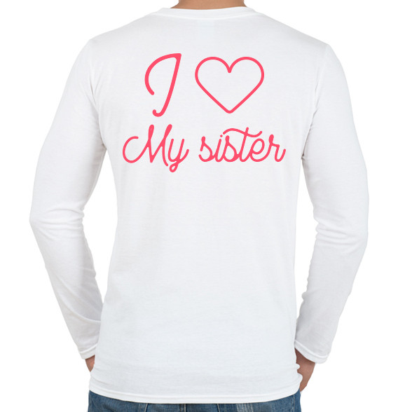 I love my sister-Férfi hosszú ujjú póló