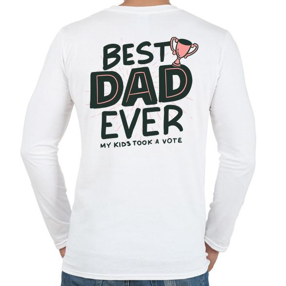 Best Dad Ever-Férfi hosszú ujjú póló