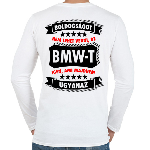 Boldogság = BMW-Férfi hosszú ujjú póló