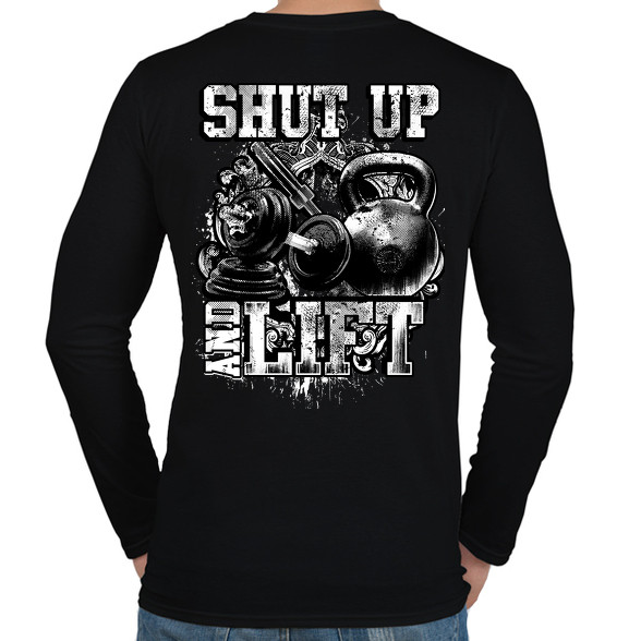 Shut up and lift-Férfi hosszú ujjú póló