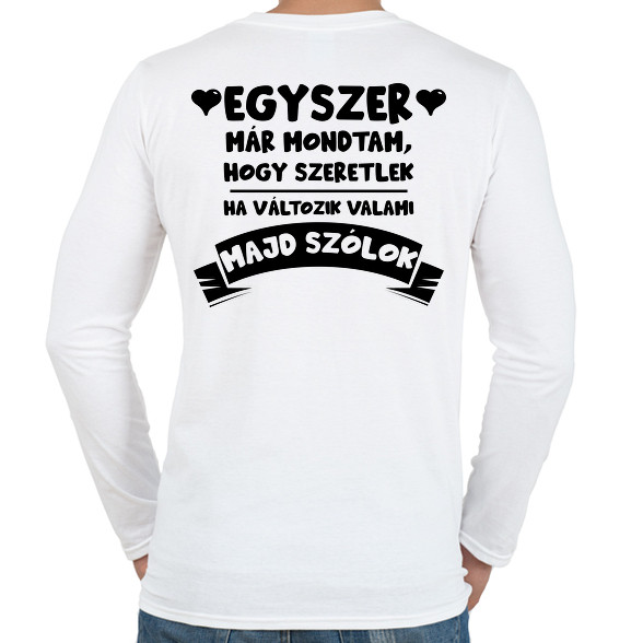 Egyszer már mondtam, hogy szeretlek-Férfi hosszú ujjú póló