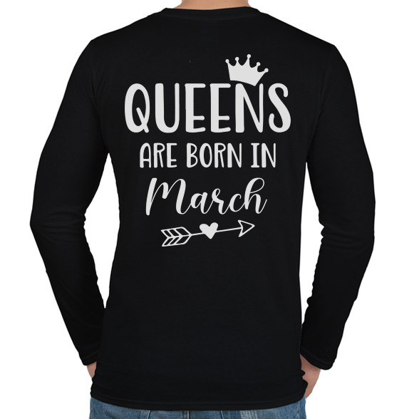 QUEENS are born in March-Férfi hosszú ujjú póló